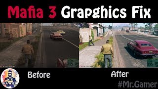 How to fix the blurry graphics in Mafia 3?