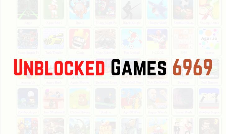 Unblocked Games 6969: The Ultimate Gaming Destination