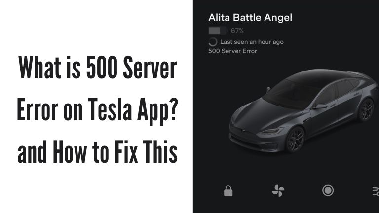 What is 500 Server Error on Tesla App? and How to Fix This