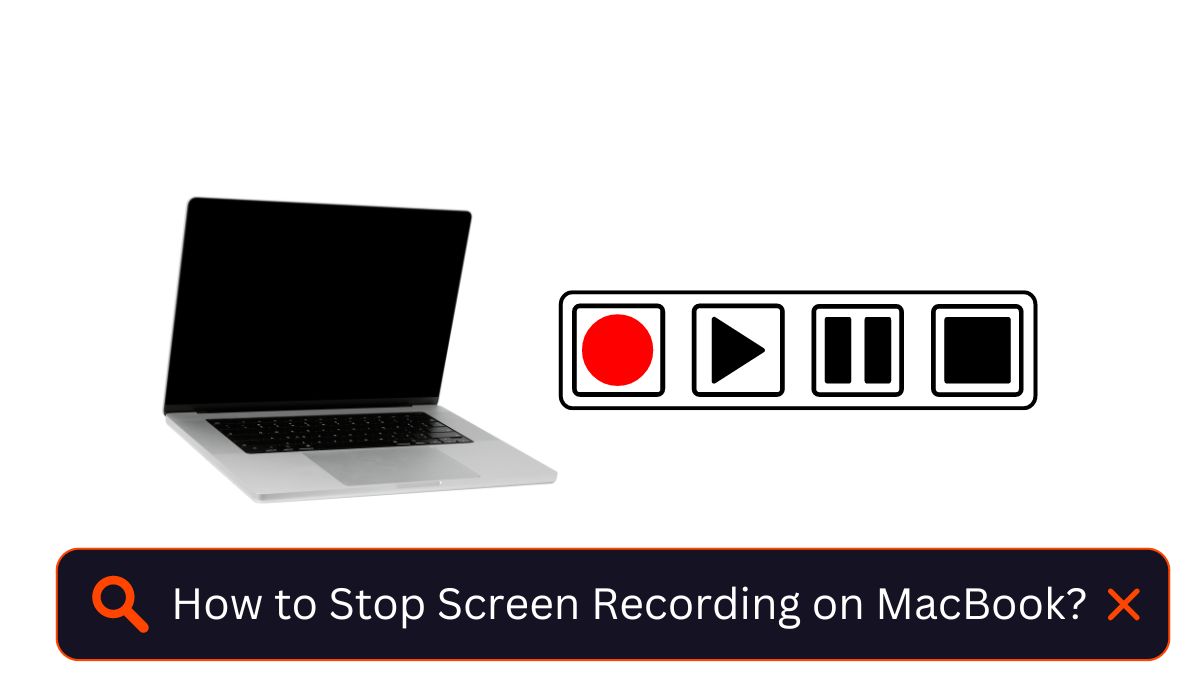 How to Stop Screen Recording on MacBook
