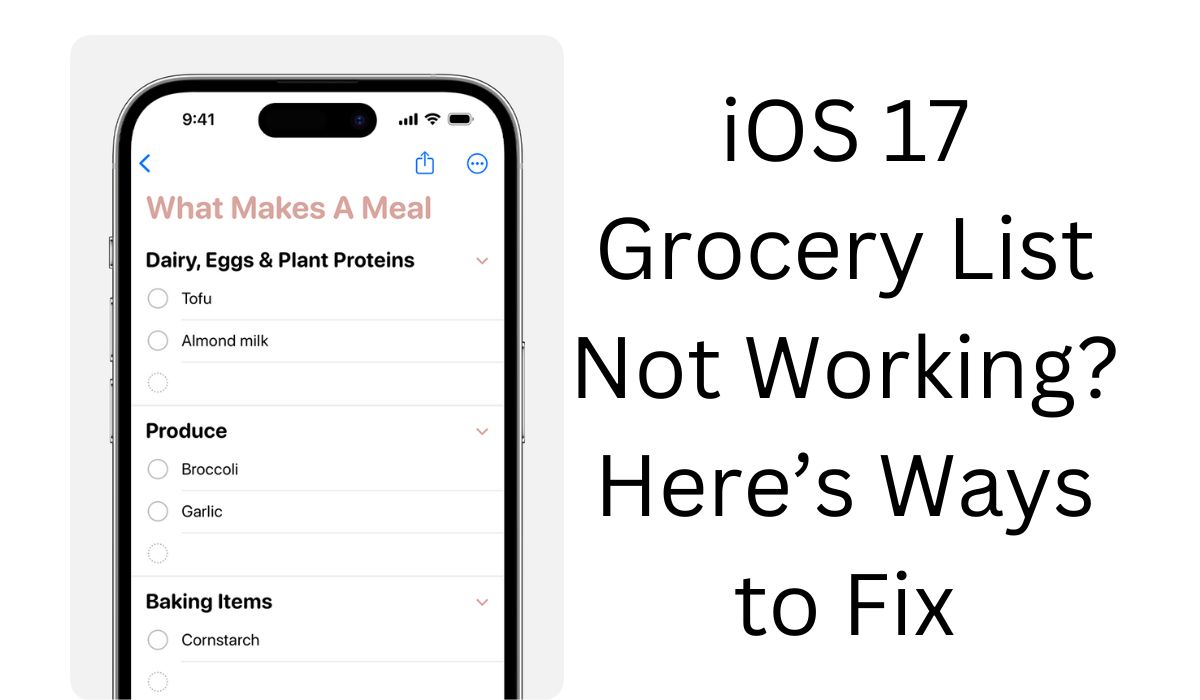 iOS 17 Grocery List Not Working? Here’s Ways to Fix